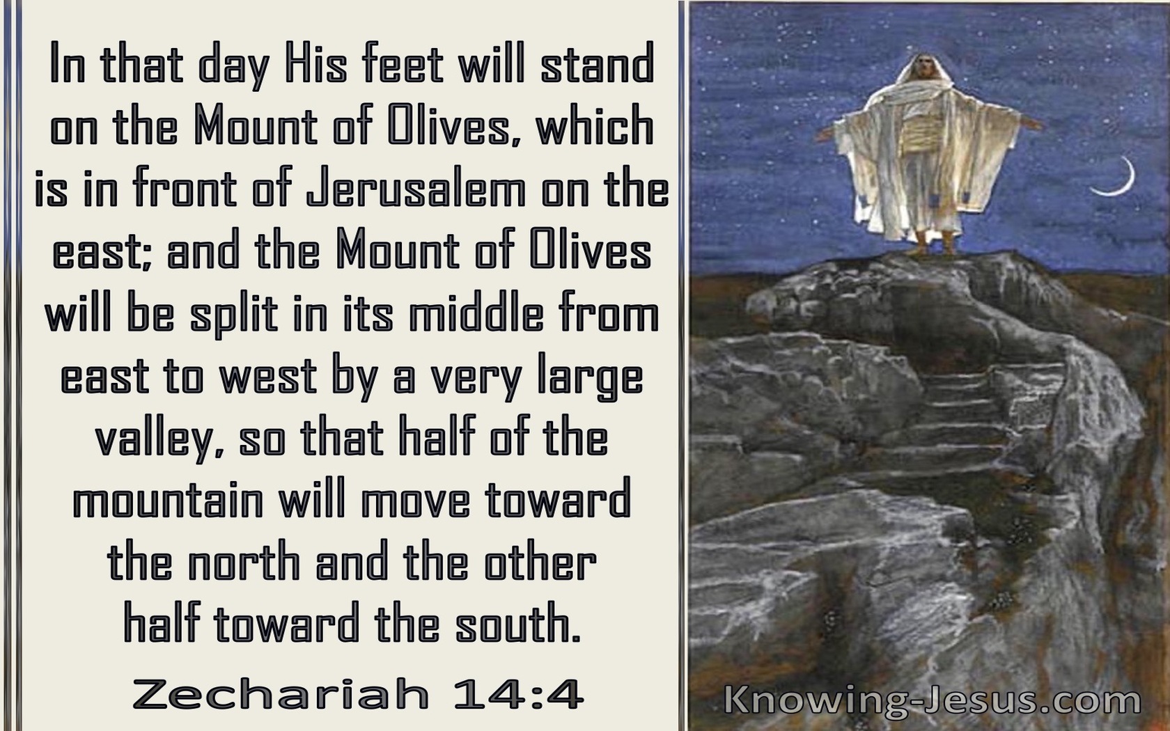 Zechariah 14:4 His Feet Will Stand On The Mount Of Olives (gray)